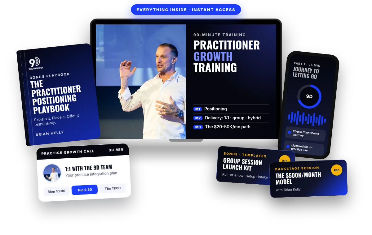 Everything inside the 9D Practitioner Growth Intensive: the Journey To Letting Go, the 90-minute Practitioner Growth Training, the Practice Growth Call and four more bonuses